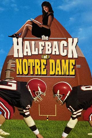 The Halfback of Notre Dame poster