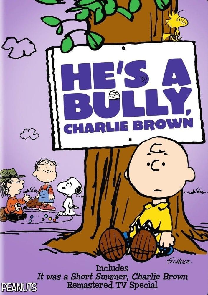 He's a Bully, Charlie Brown poster