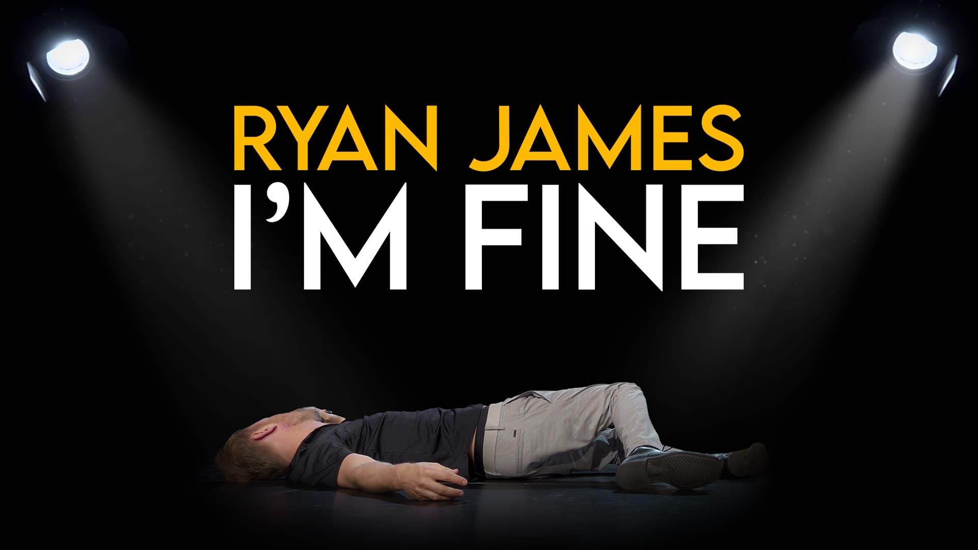 Ryan James: I'm Fine backdrop