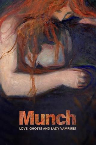 Munch: Love, Ghosts and Lady Vampires poster