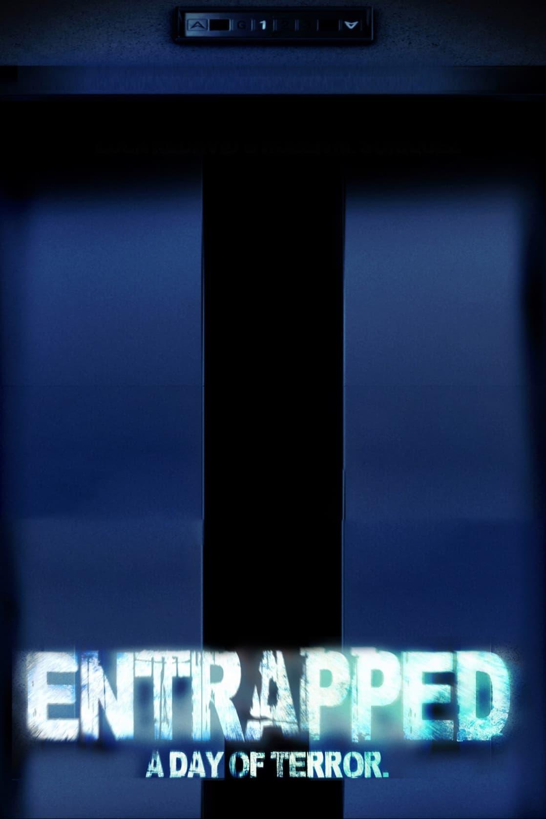 Entrapped - A Day of Terror poster