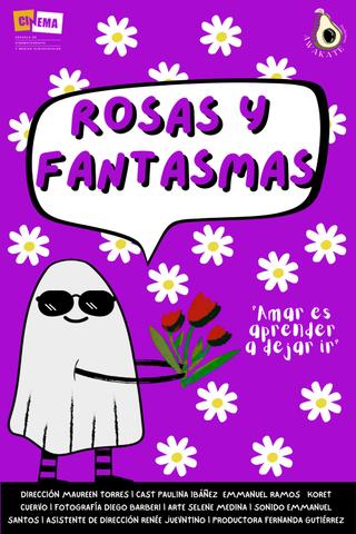 Rosas y Fantasmas poster