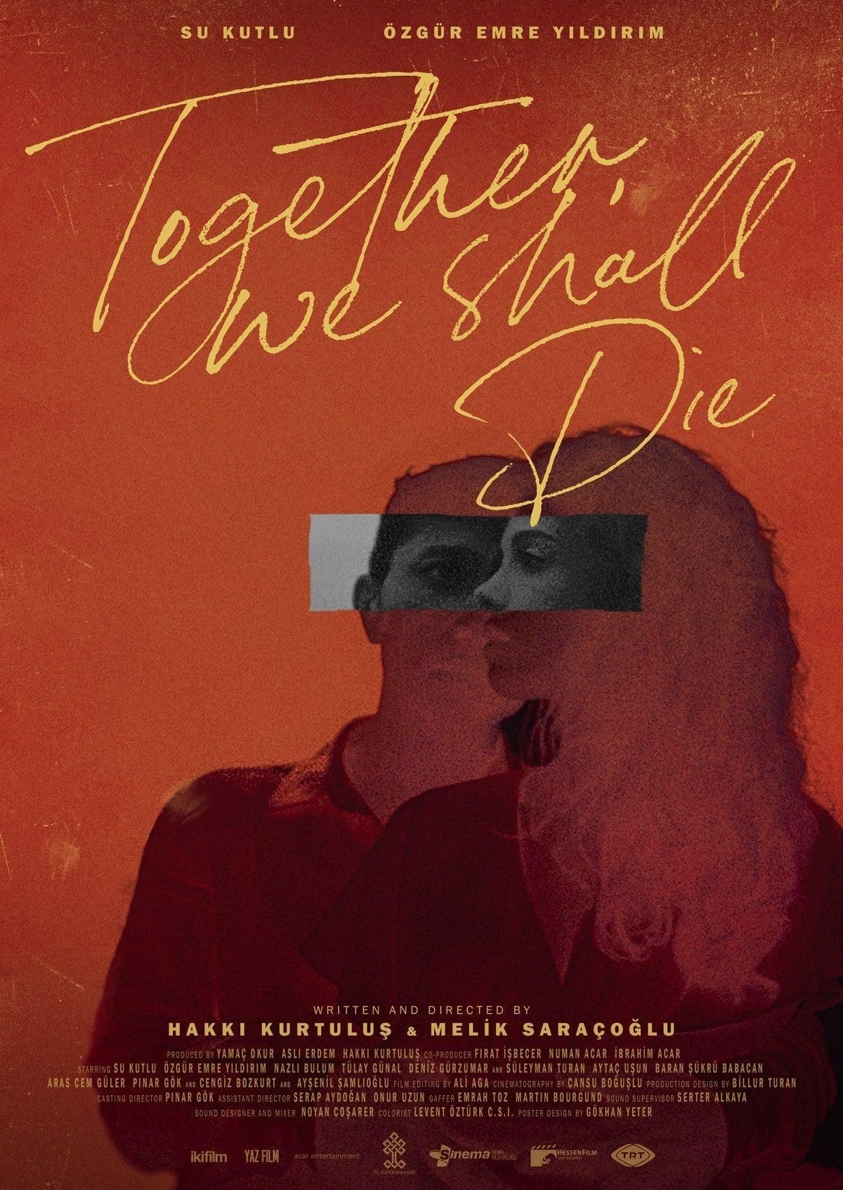 Together, We Shall Die poster