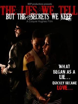 The Lies We Tell But the Secrets We Keep Part 1 poster