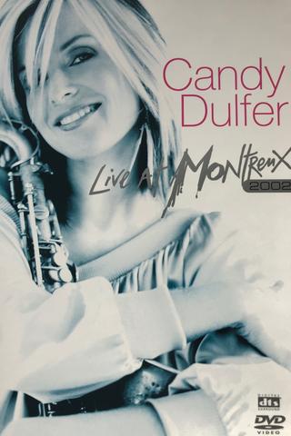 Candy Dulfer - Live At Montreux poster
