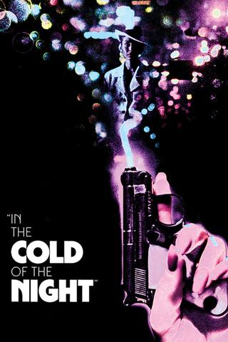 In the Cold of the Night poster