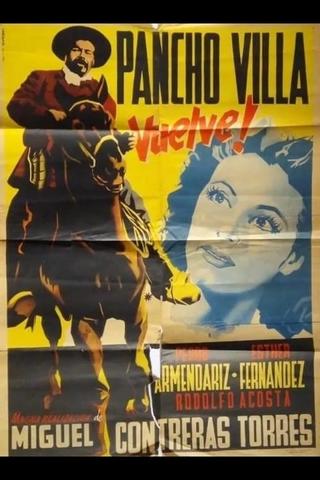 Pancho Villa vuelve poster
