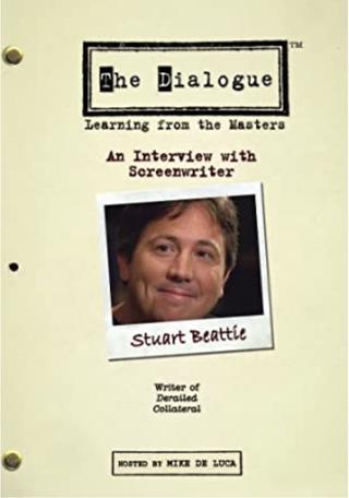 The Dialogue: An Interview with Screenwriter Stuart Beattie poster