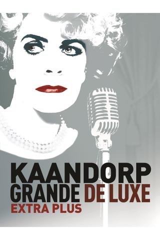 Brigitte Kaandorp: Grande De Luxe Extra Plus poster