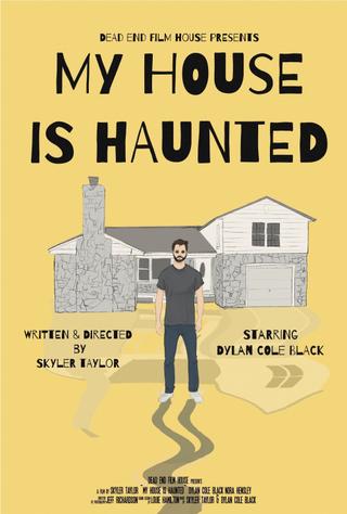 My House Is Haunted poster