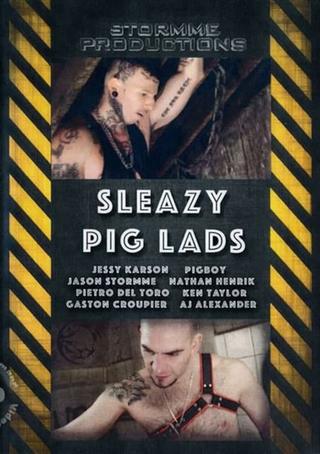 Sleazy Pig Lads poster