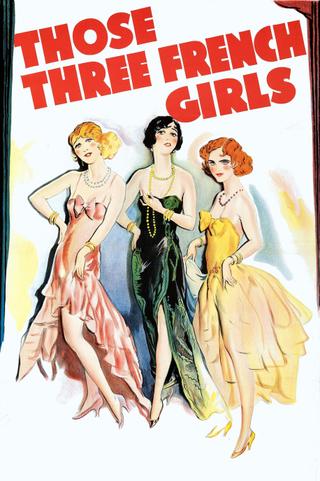 Those Three French Girls poster