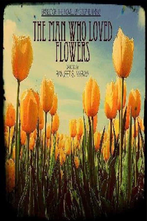 The Man Who Loved Flowers poster