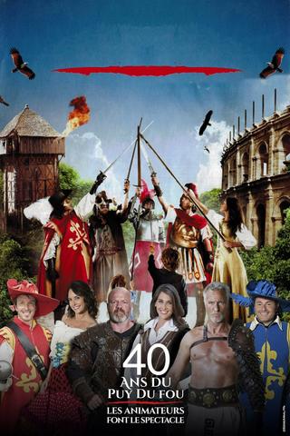 40 years of Puy du Fou: the animators put on the show poster