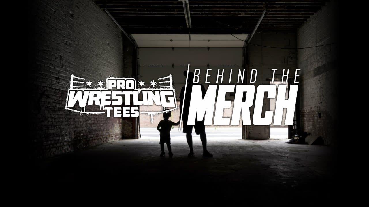 Pro Wrestling Tees: Behind The Merch backdrop