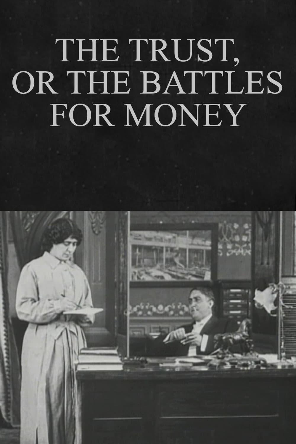 The Trust, or The Battles for Money poster