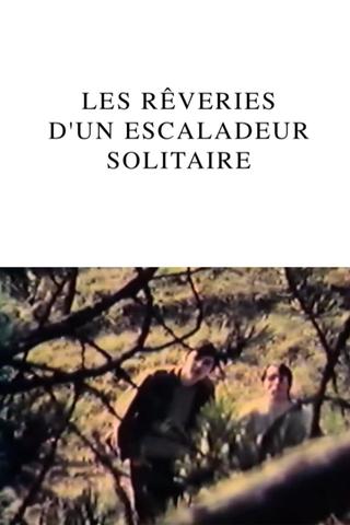 Rêveries d'un escaladeur solitaire poster