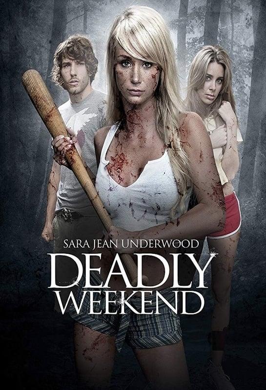 Deadly Weekend poster