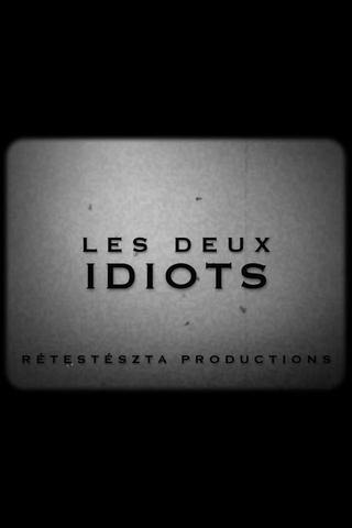 Les Deux Idiots poster