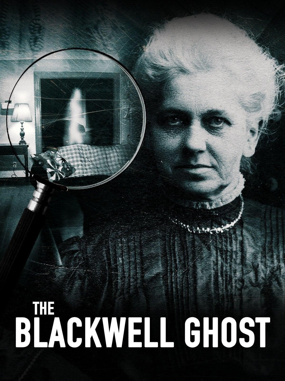 The Blackwell Ghost poster