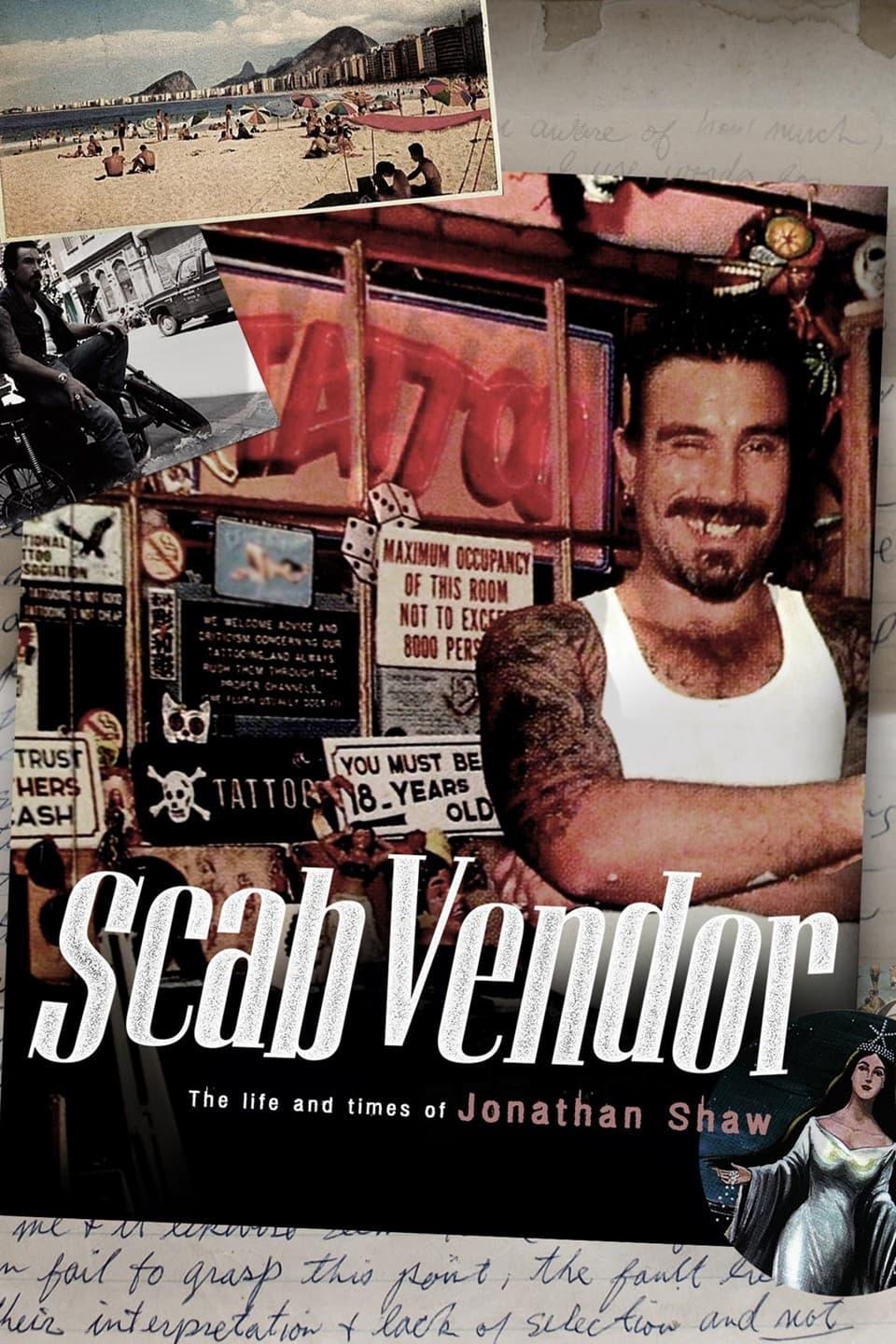 Scab Vendor: The Life and Times of Jonathan Shaw poster