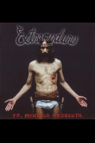 Extremoduro - Yo, minoría absoluta poster