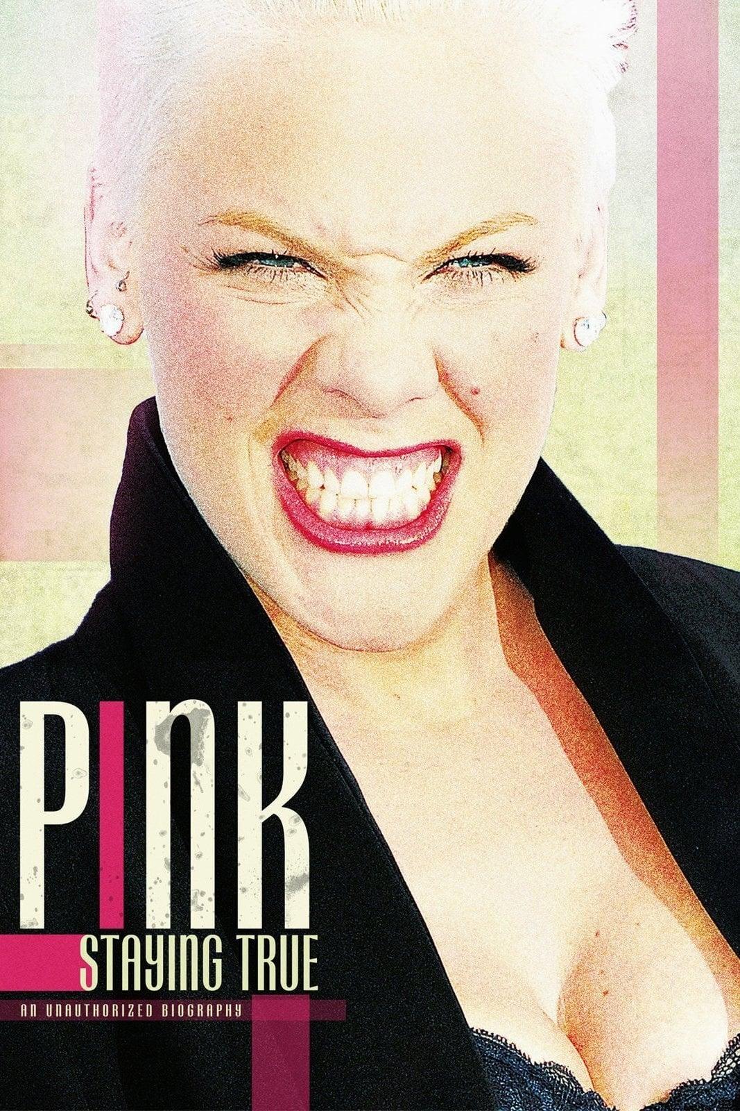 P!NK: Staying True poster