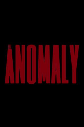 The Anomaly poster