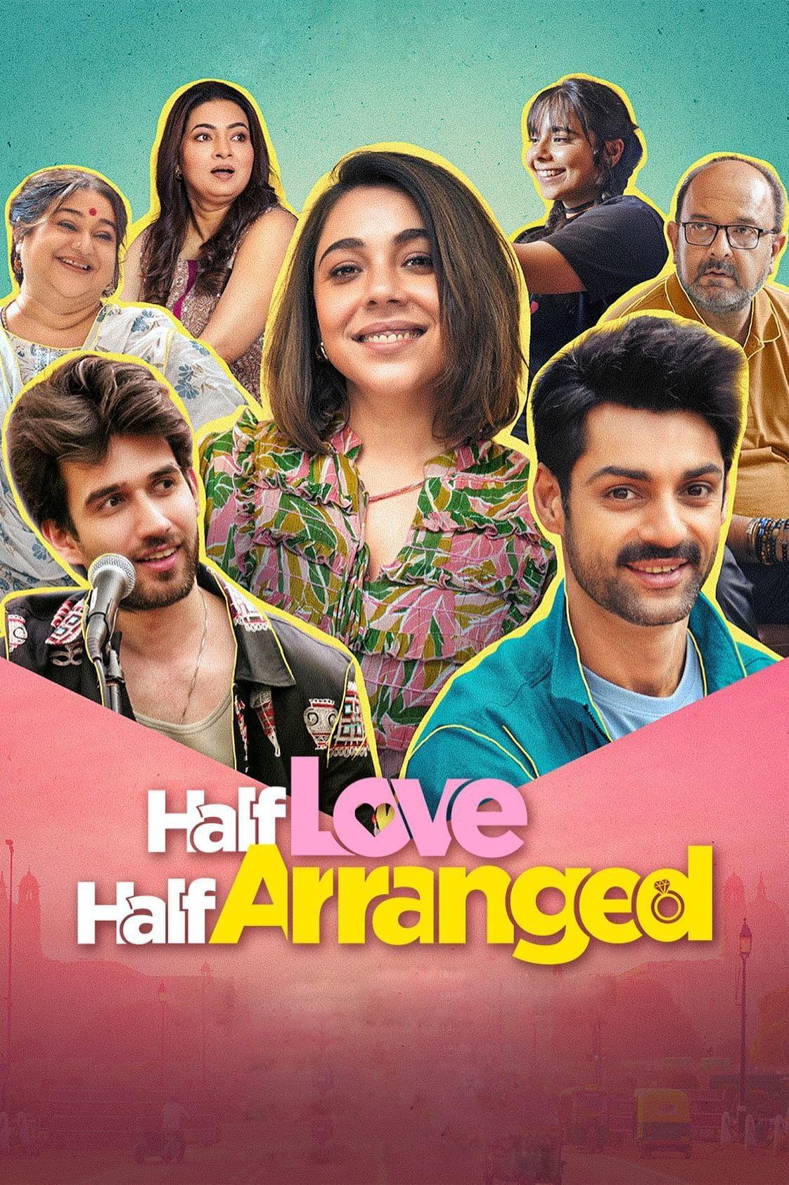 Half Love Half Arranged poster