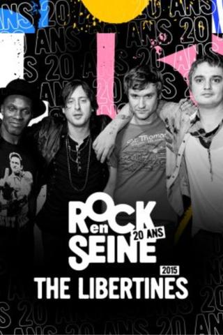 The Libertines - Rock en Seine 2015 poster