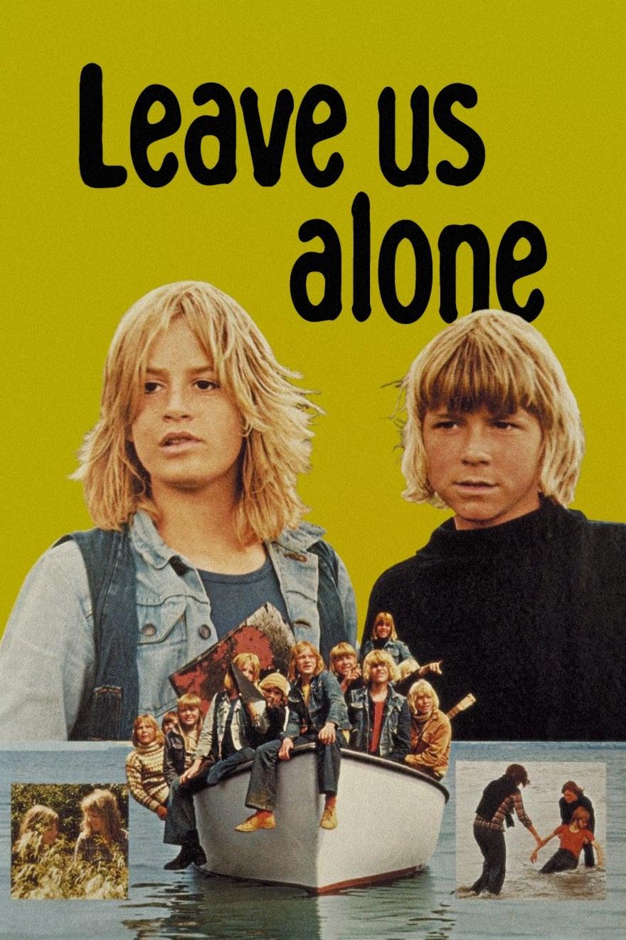 Leave Us Alone poster