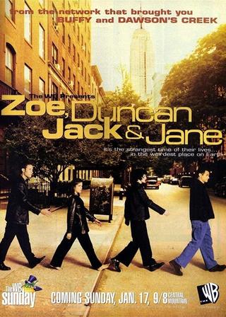 Zoe, Duncan, Jack and Jane poster