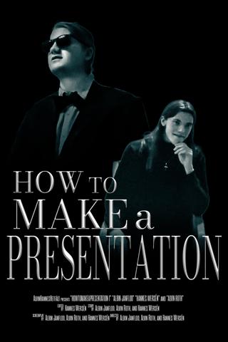 How to Make a Presentation - Part I poster