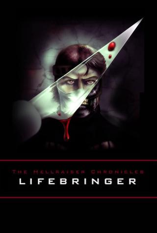 The Hellraiser Chronicles: Lifebringer poster