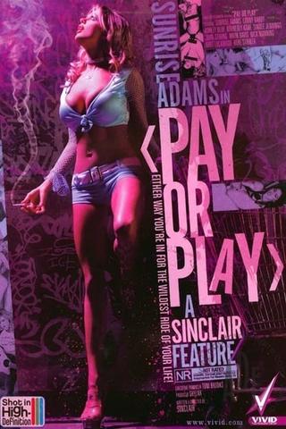 Pay or Play poster