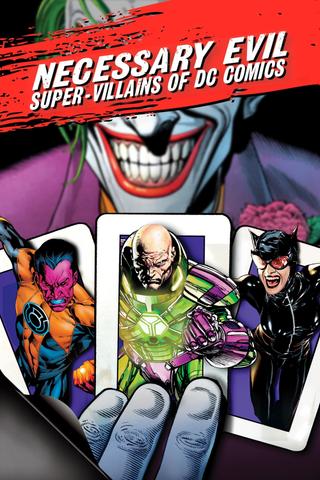 Necessary Evil: Super-Villains of DC Comics poster