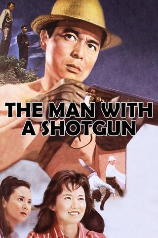 The Man with a Shotgun poster