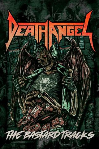 Death Angel: The Bastard Tracks - From the Great American Music Hall in San Francisco poster