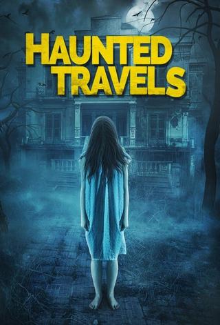 Haunted Travels poster