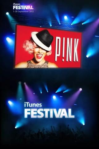 P!NK: iTunes Festival poster
