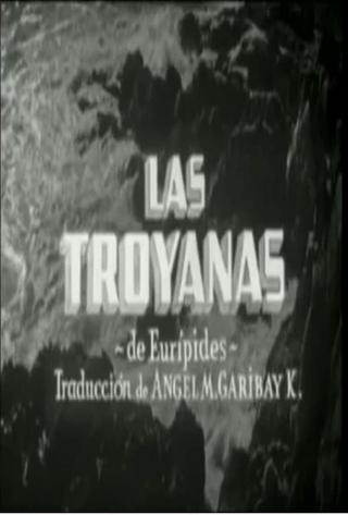 Las Troyanas poster