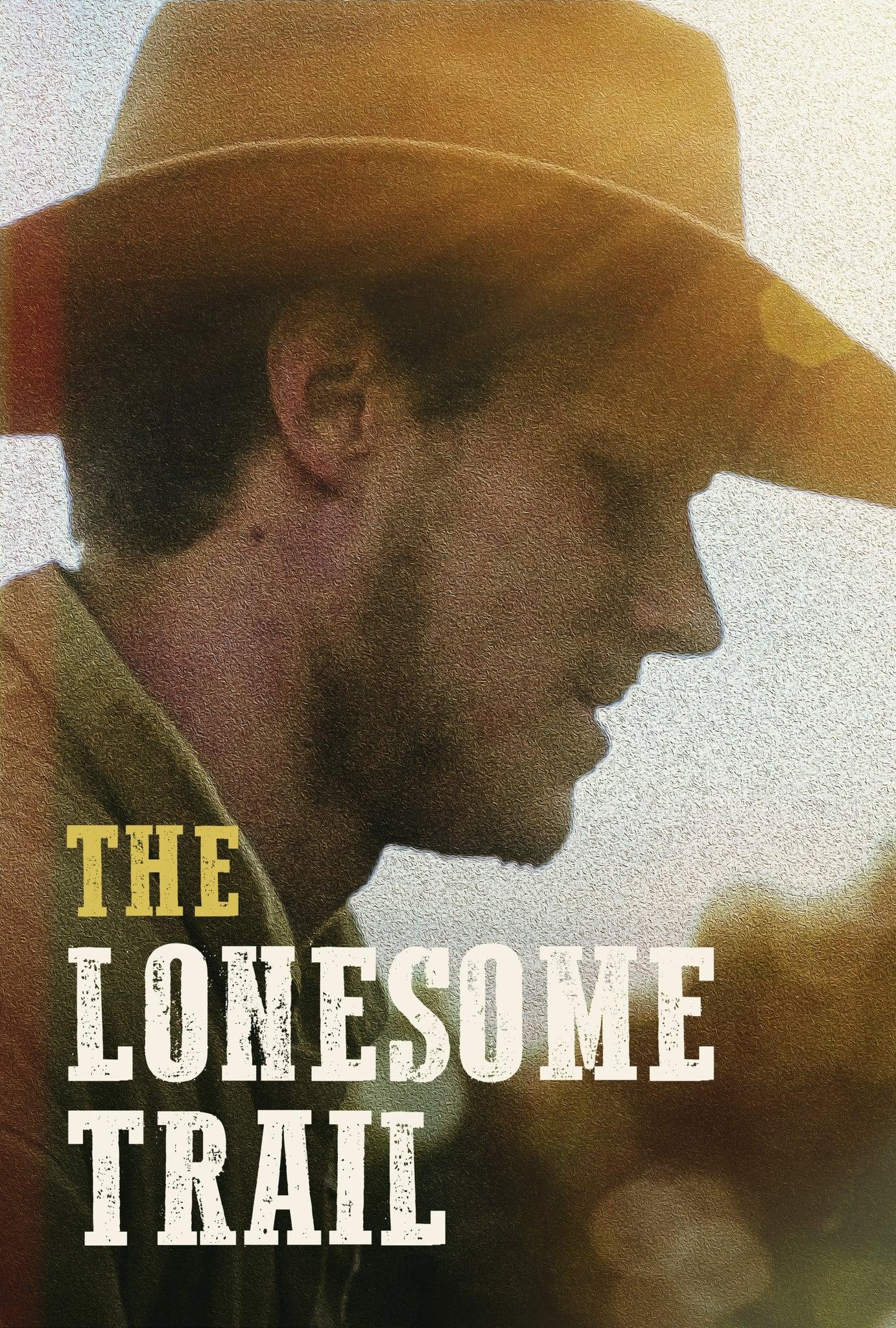 The Lonesome Trail poster