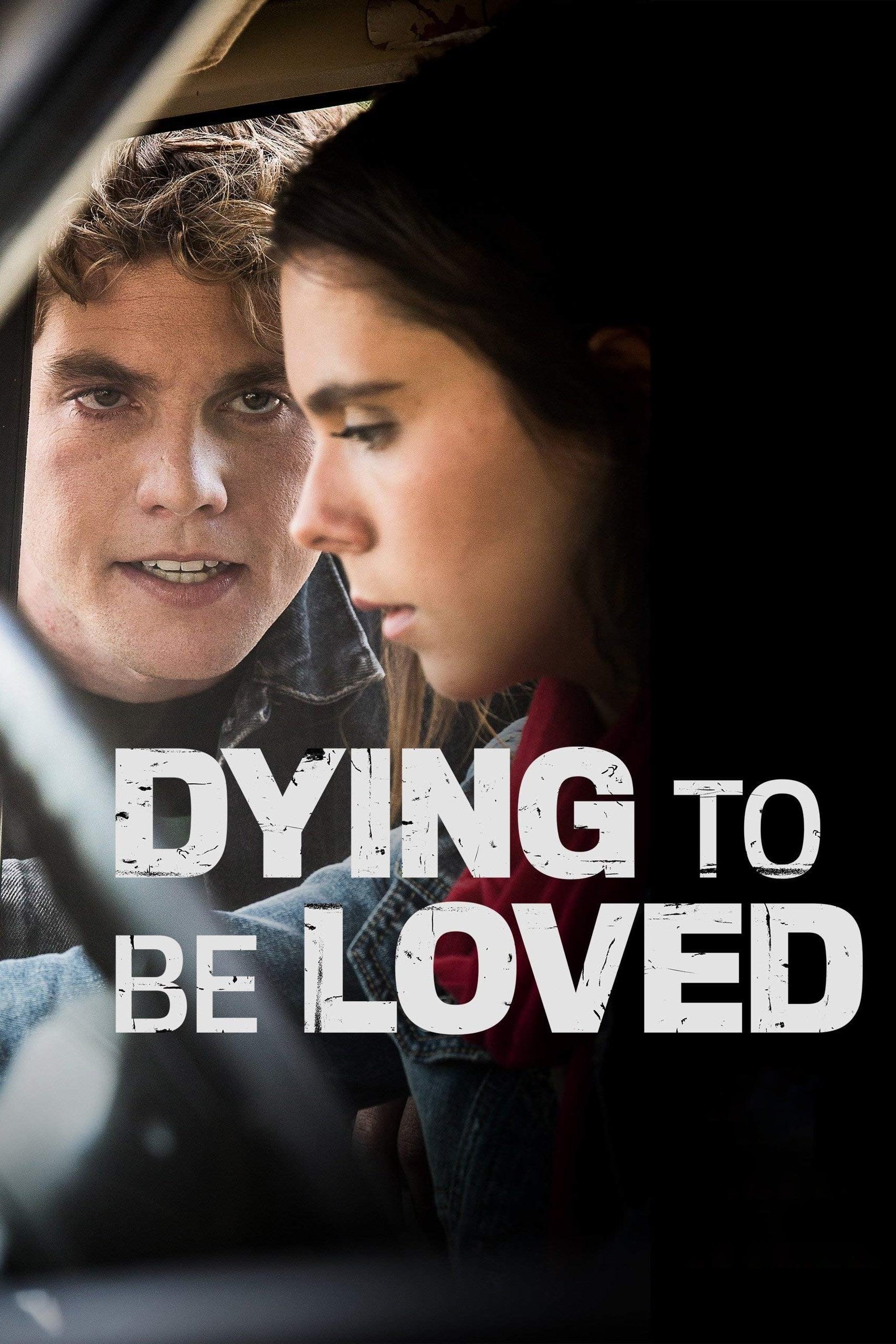 Dying to Be Loved poster