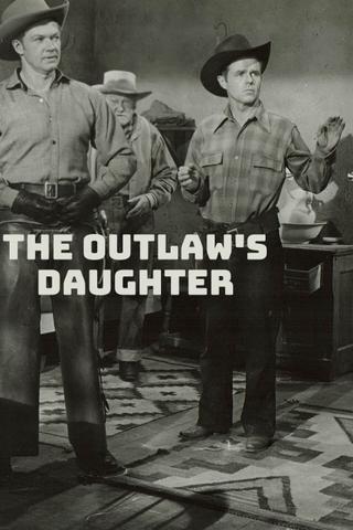 The Outlaw's Daughter poster