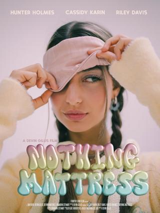 Nothing Mattress poster