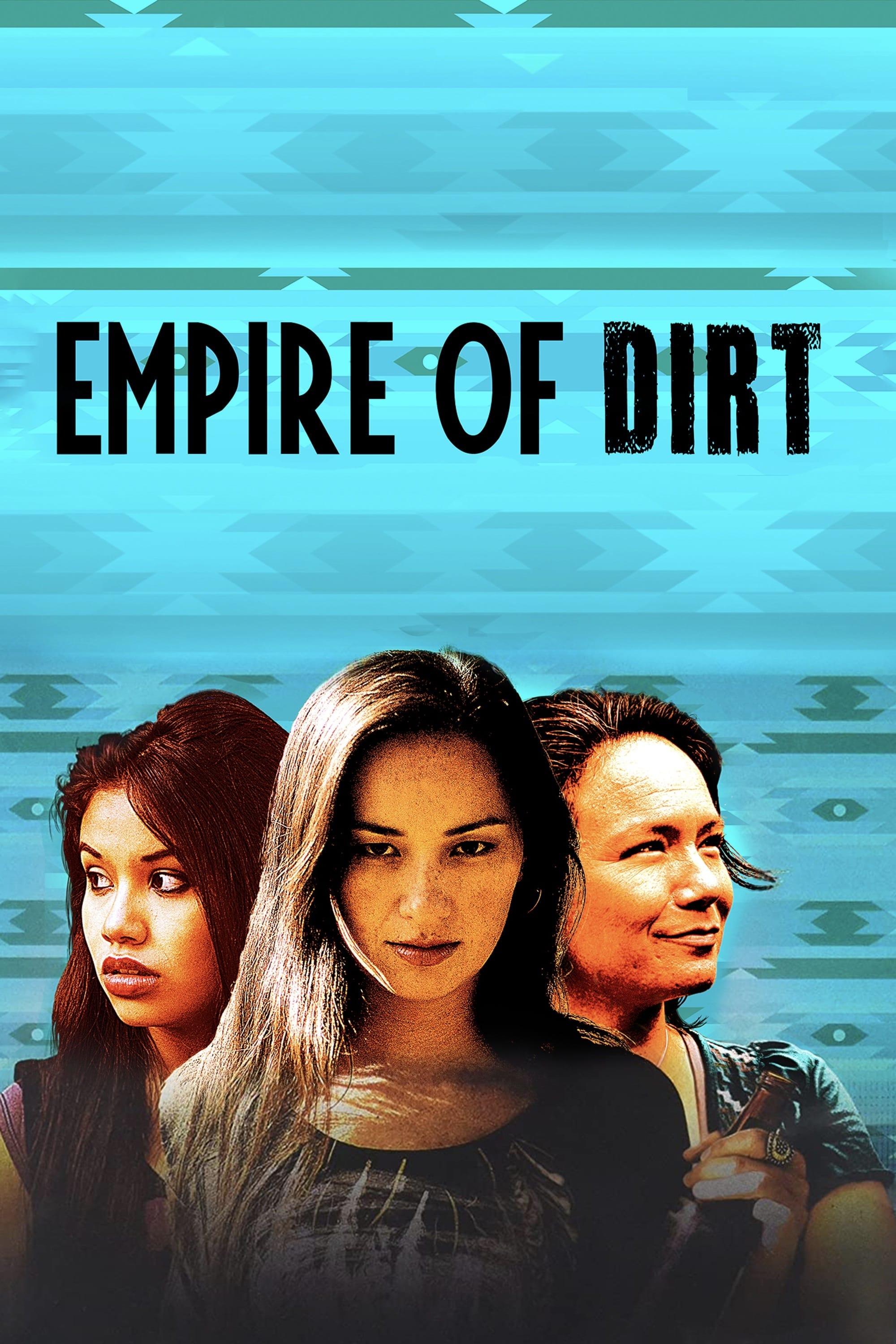 Empire of Dirt poster