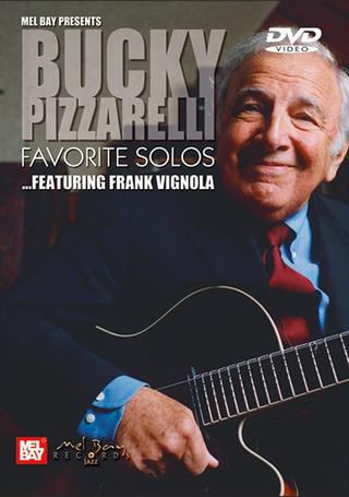 Bucky Pizzarelli: Favorite Solos - Featuring Frank Vignola poster