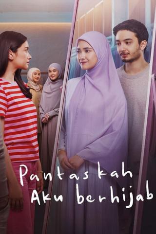 Pantaskah Aku Berhijab poster