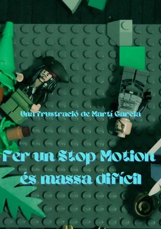 Fer un Stop Motion és massa difícil poster