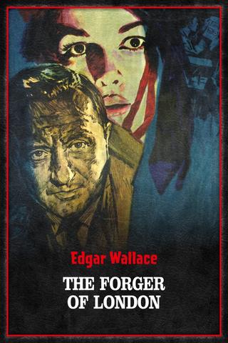 The Forger of London poster